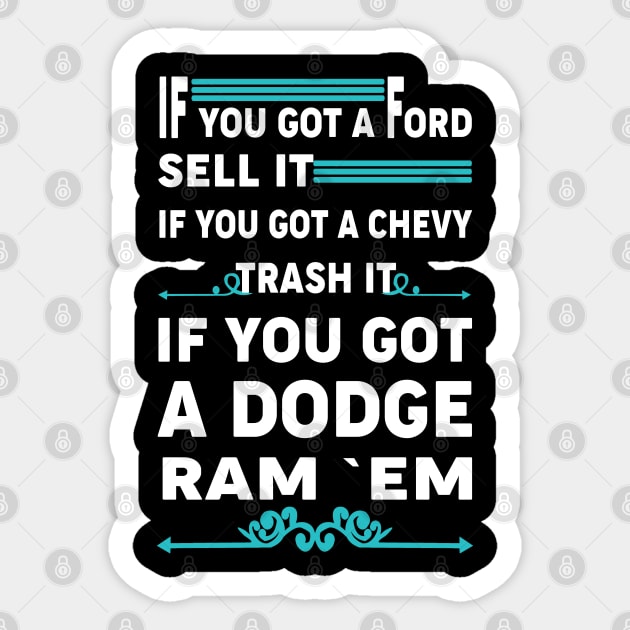 If you got a ford sell it Sticker by MoparArtist 